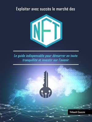 cover image of Exploiter avec succès le marché des NFT